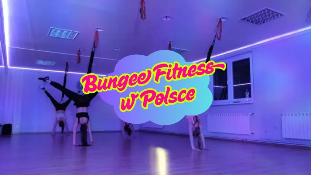 Bungee Fitness w Polsce