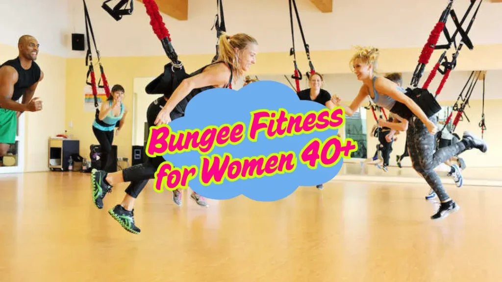 bungee fitness for women over 40